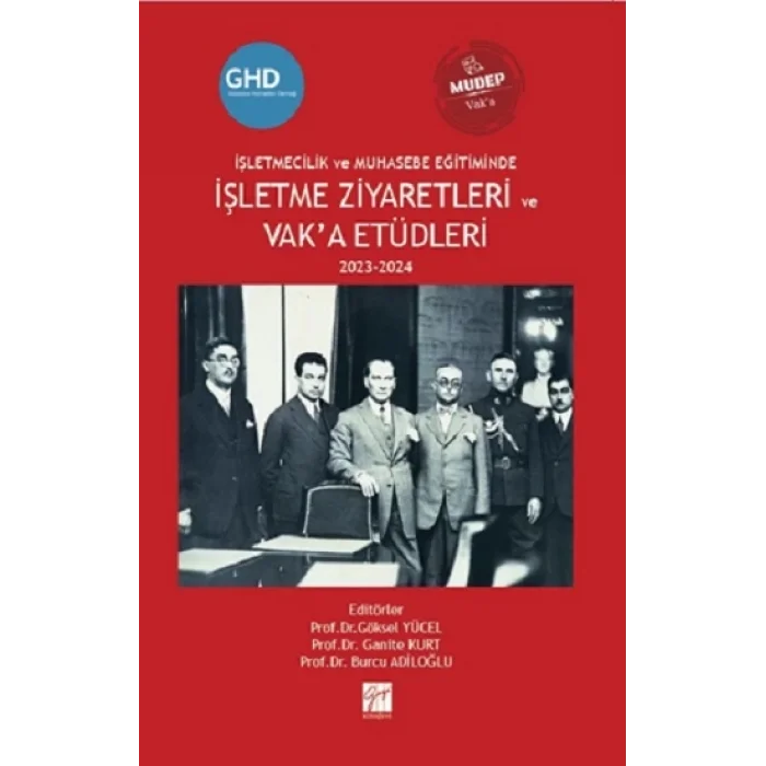 İşletmecilik ve Muhasebe Eğitiminde İşletme Ziyaretleri ve Vak’a Etüdleri 2023-2024