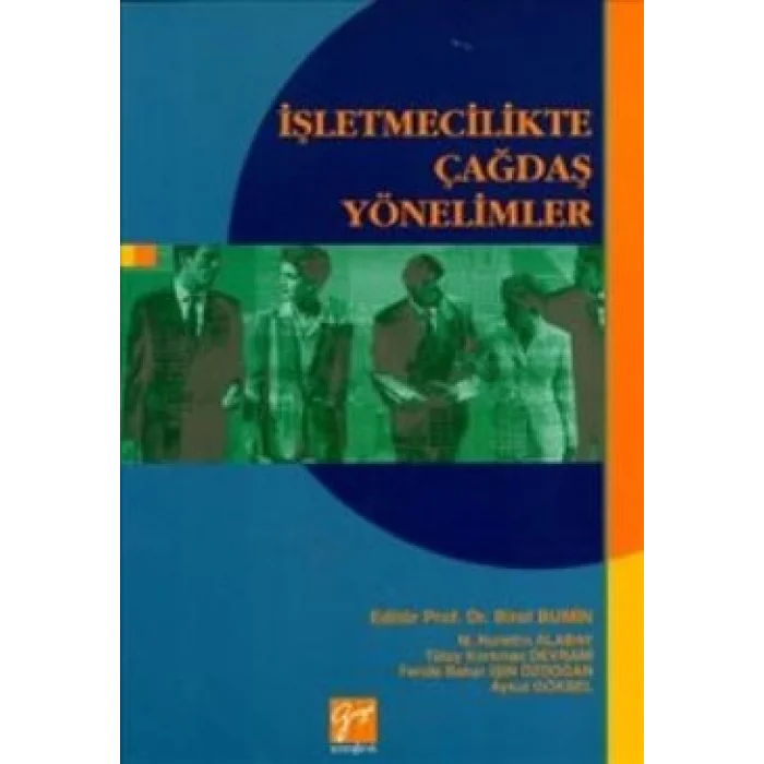 İşletmecilikte Çağdaş Yönelimler