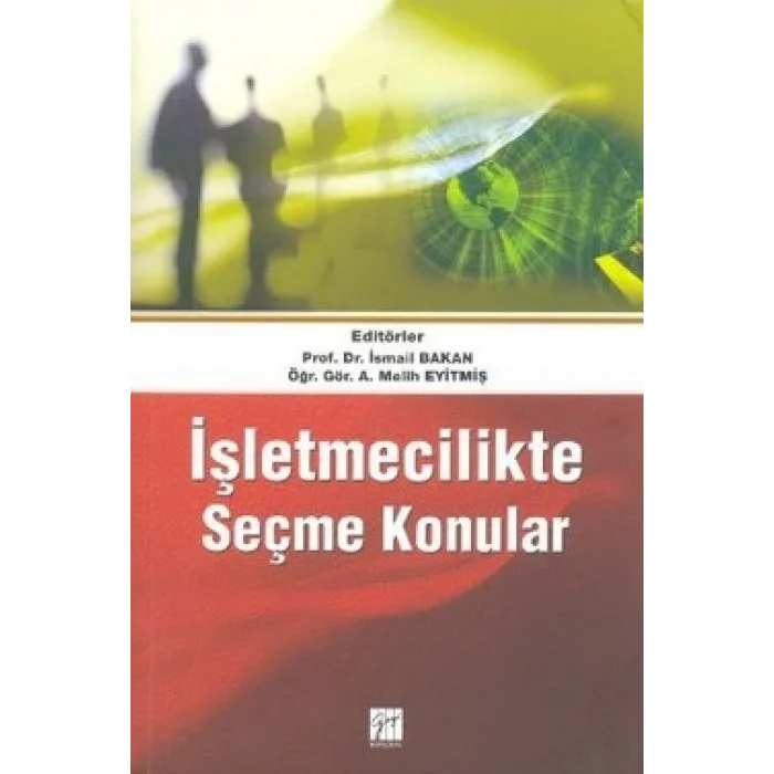 İşletmecilikte Seçme Konular