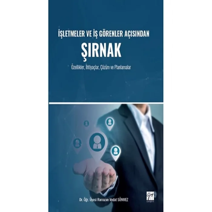 İşletmeler ve İş Görenler Açısından ŞIRNAK