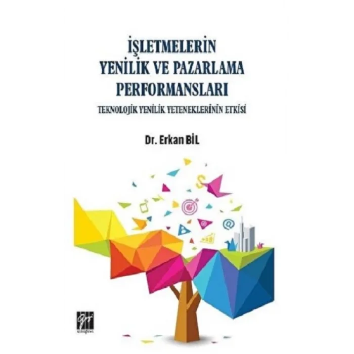 İşletmelerin Yenilik ve Pazarlama Performansları