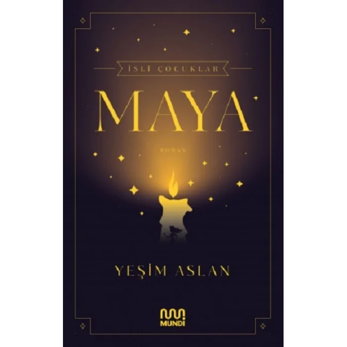 İsli Çocuklar: Maya
