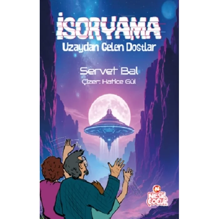 İsoryama Uzaydan Gelen Dostlar