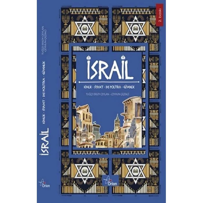 İsrail : Kimlik Siyaset Dış Politika Güvenlik