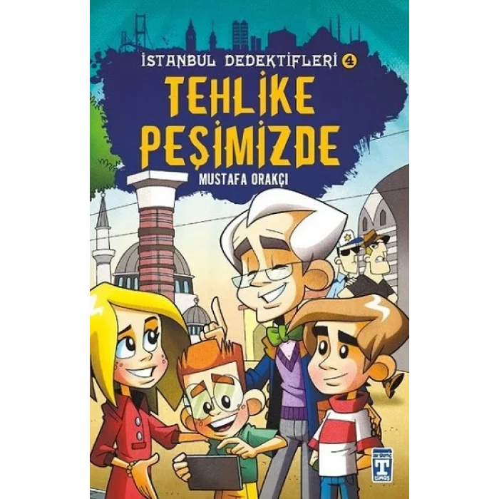 İstanbul Dedektifleri -4 Tehlike Peşimizde