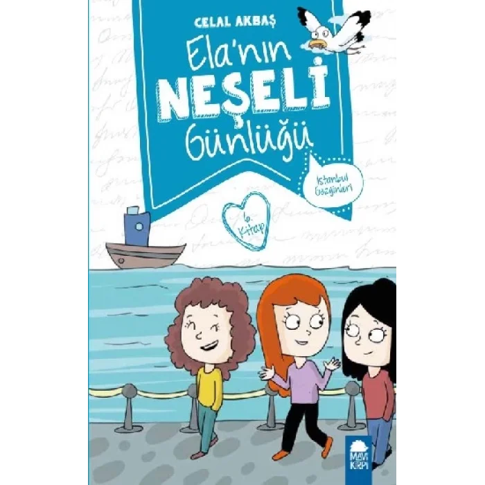 İstanbul Gezginleri – Elanın Neşeli Günlüğü