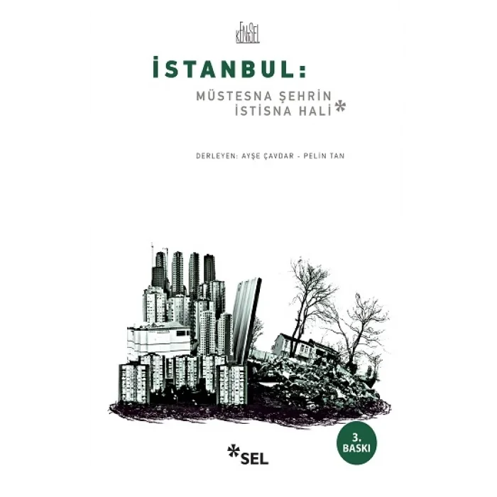 İstanbul: Müstesna Şehrin İstisna Hali