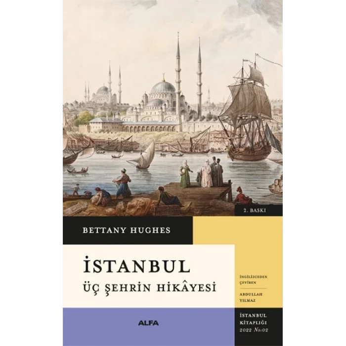 İstanbul Üç Şehrin Hikayesi (Ciltli)