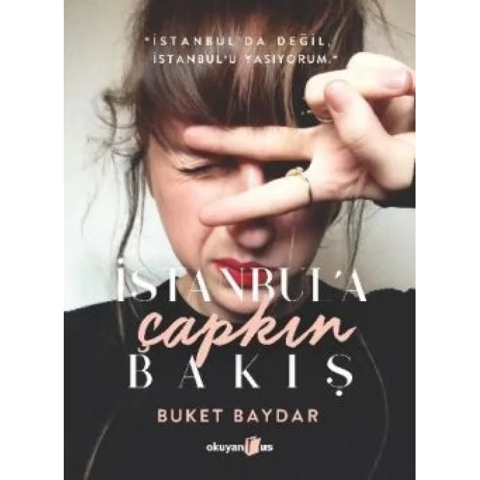 İstanbula Çapkın Bakış