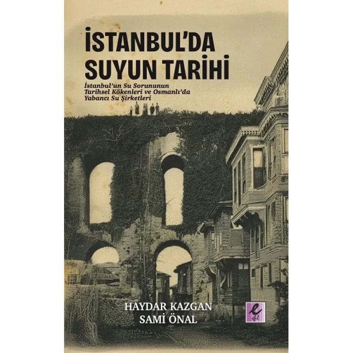 İstanbul’da Suyun Tarihi