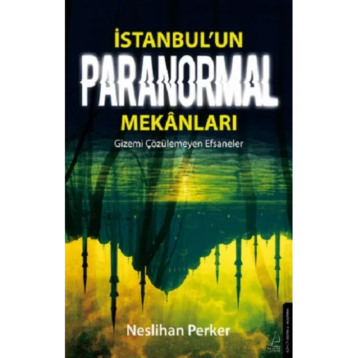 İstanbul’un Paranormal Mekanları