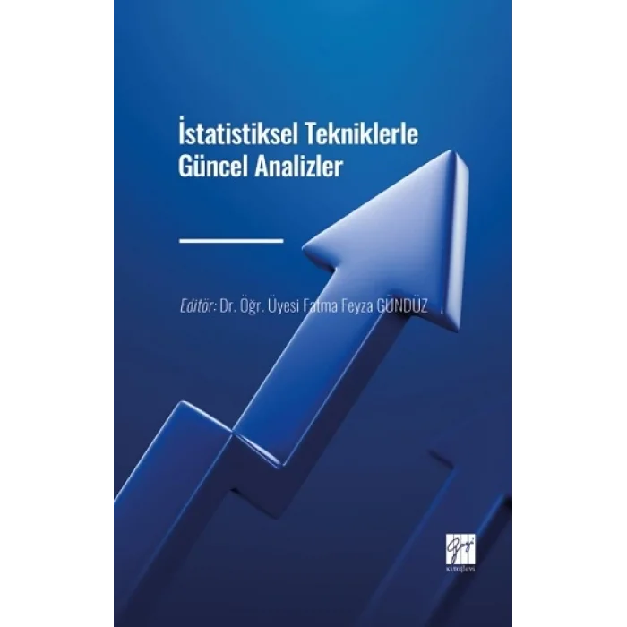 İstatistiksel Tekniklerle Güncel Analizler