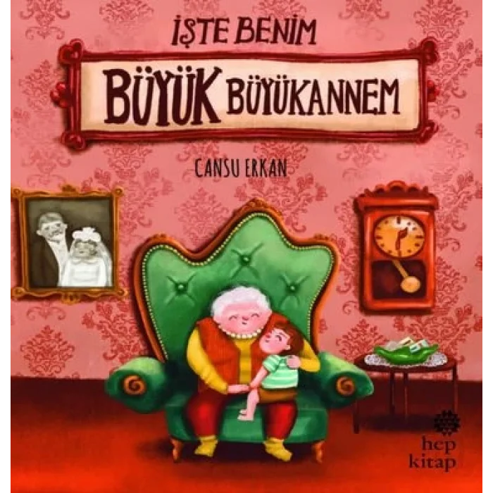 İşte Benim Büyük Büyükannem