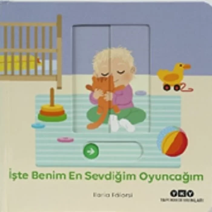 İşte Benim En Sevdiğim Oyuncağım - Hareketli Büyüyorum Serisi 4