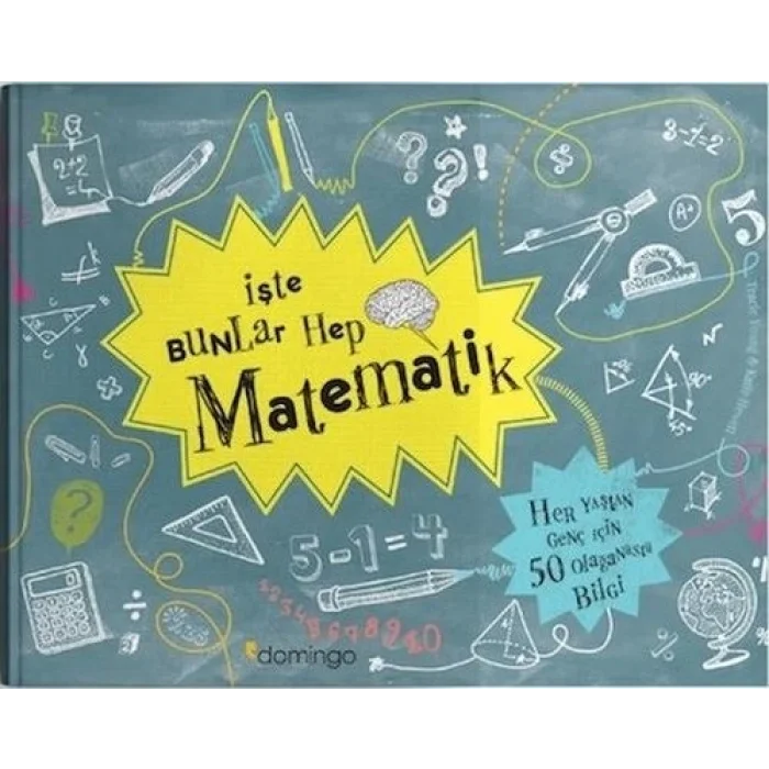 İşte Bunlar Hep Matematik