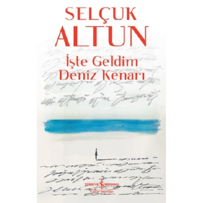 İşte Geldim Deniz Kenarı