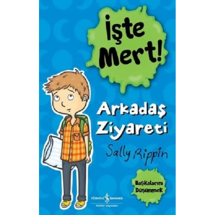 İşte Mert! – Arkadaş Ziyareti – Başkalarını Düşünmek