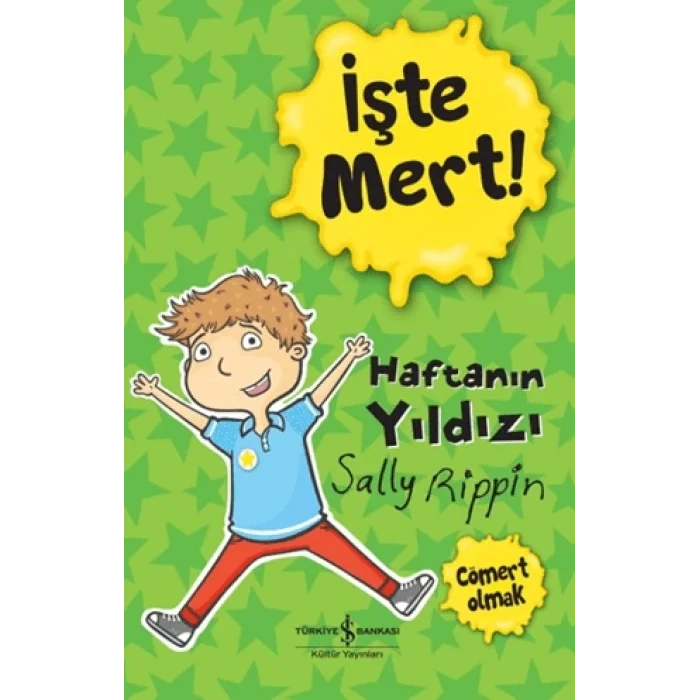 İşte Mert! - Haftanın Yıldızı - Cömert Olmak