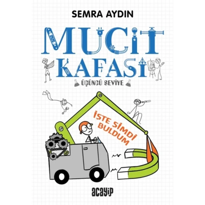 İşte Şimdi Buldum;Mucit Kafası (Üçüncü Seviye)