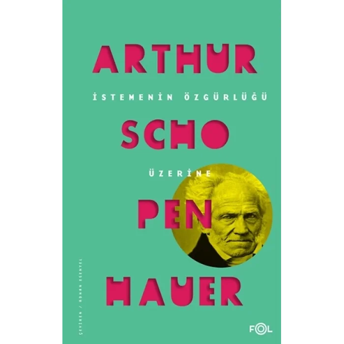 İstemenin Özgürlüğü Üzerine