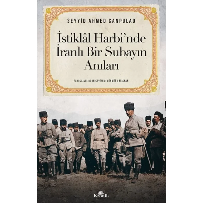 İstiklal Harbinde İranlı Bir Subayın Anıları