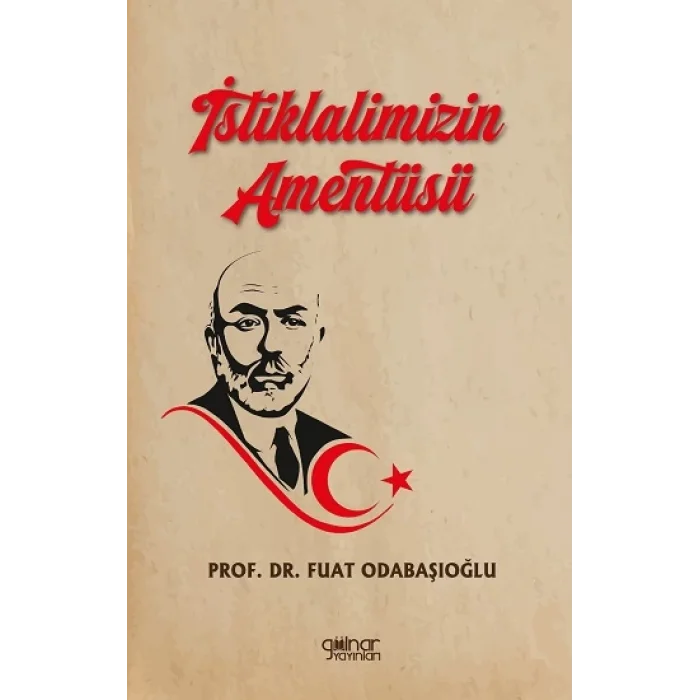 İstiklalimizin Amentüsü