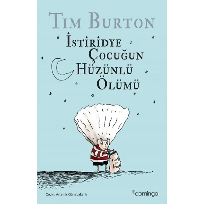 İstiridye Çocuğun Hüzünlü Ölümü ve Diğer Öyküler