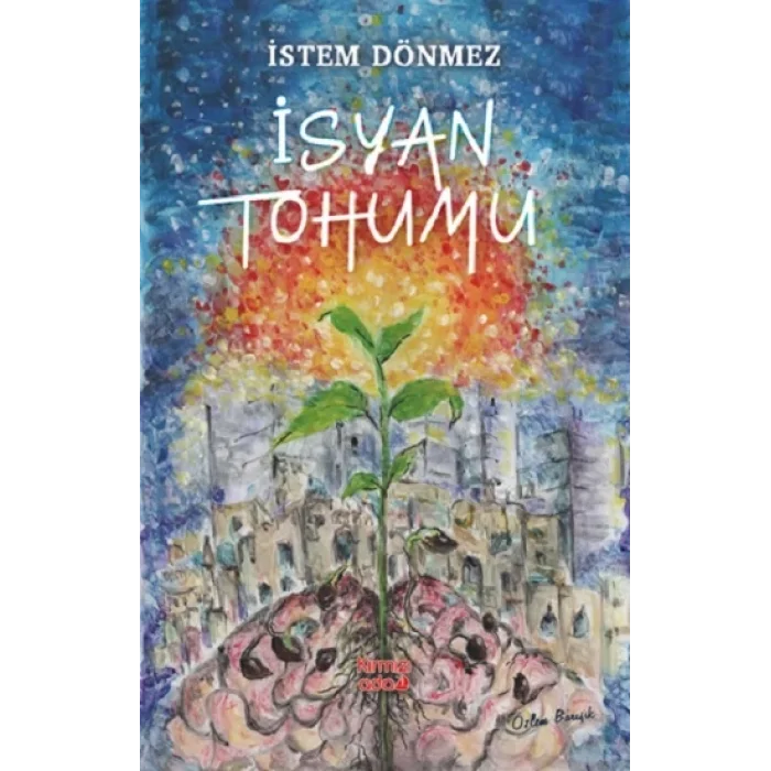 İsyan Tohumu