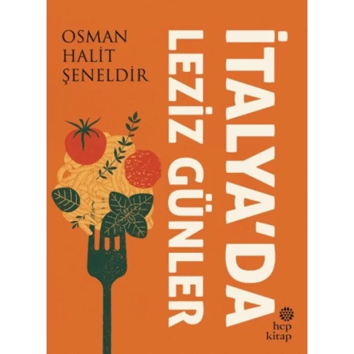 İtalyada Leziz Günler