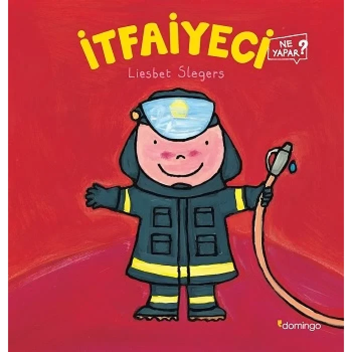 İtfaiyeci Ne Yapar?