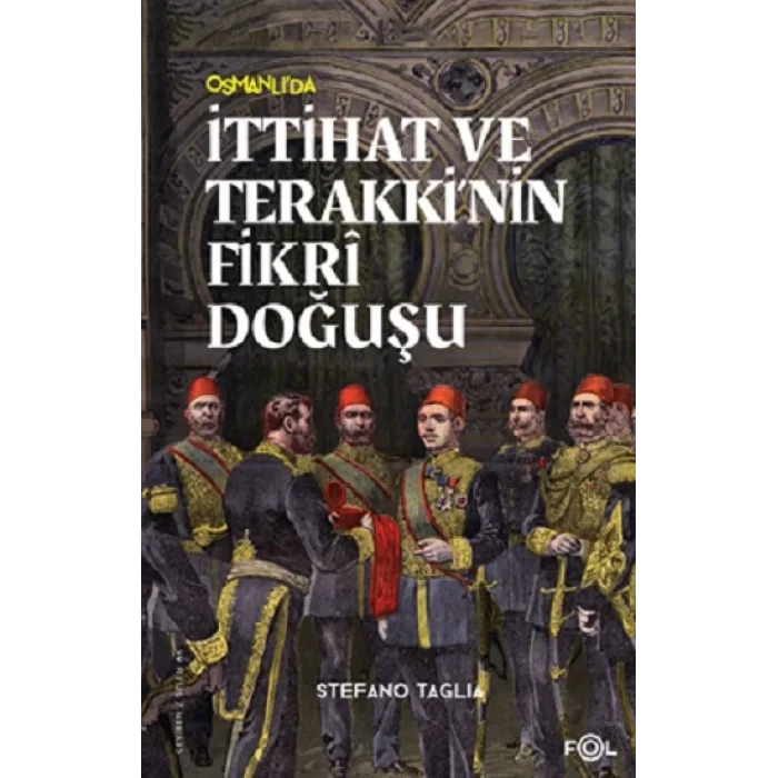 İttihat ve Terakkinin Fikri Doğuşu