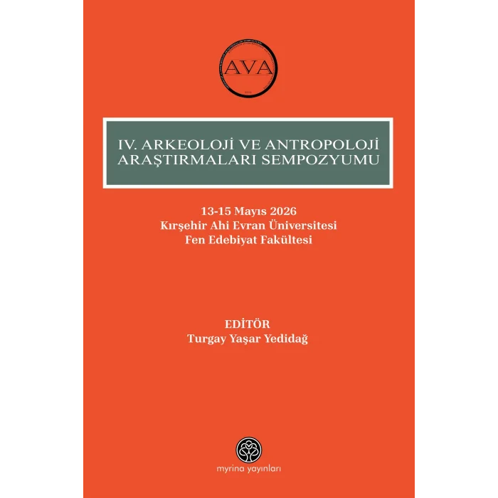 IV. Arkeoloji Ve Antropoloji Araştırmaları Sempozyumu