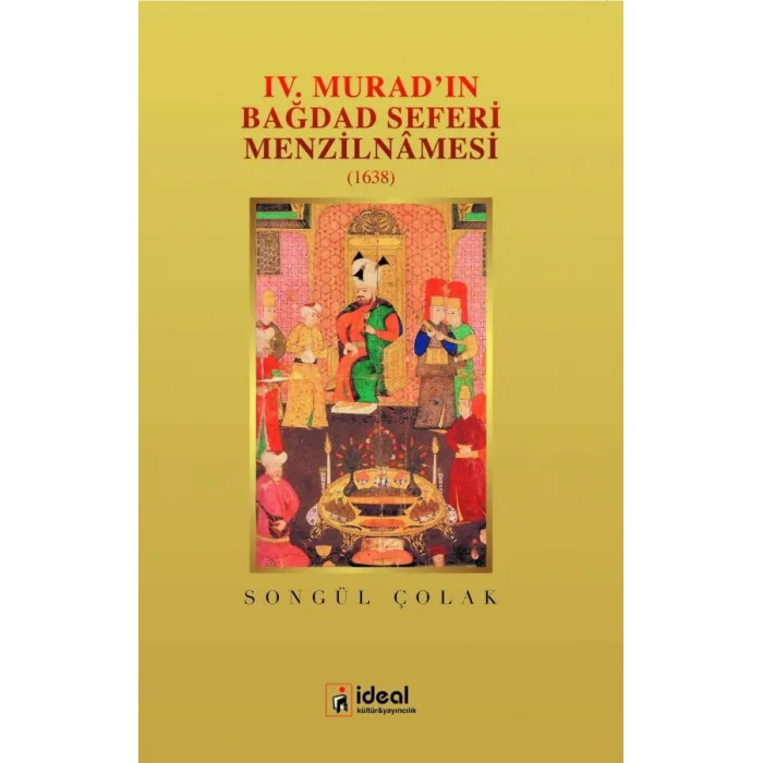 IV. Muradın Bağdad Seferi Menzilnamesi