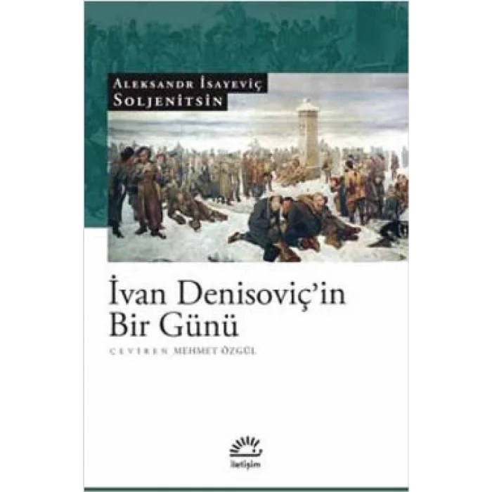İvan Denisoviçin Bir Günü