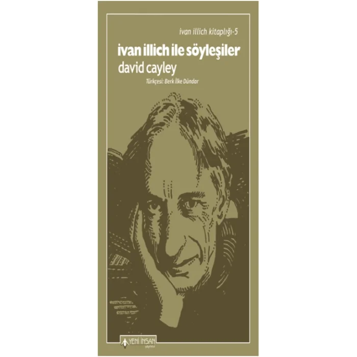 İvan İllich İle Söyleşiler