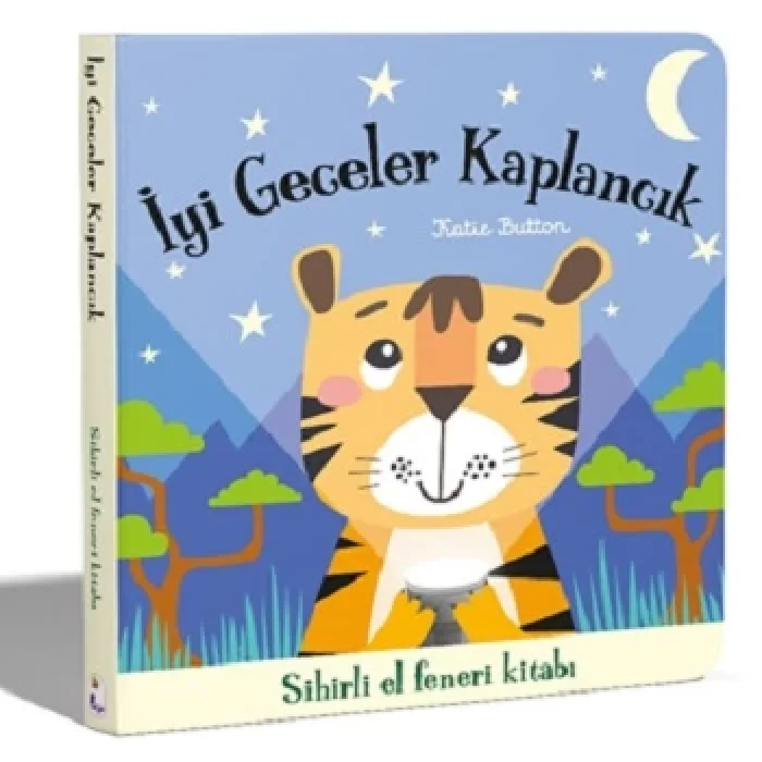 İyi Geceler Kaplancık – Sihirli El Feneri Kitabı (Ciltli)