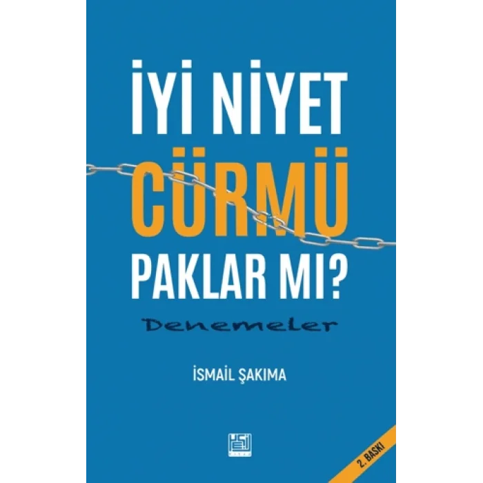 İyi Niyet Cürmü Paklar Mı?