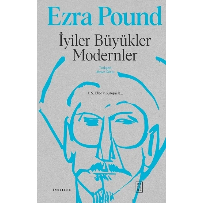 İyiler Büyükler Modernler (Ciltli)