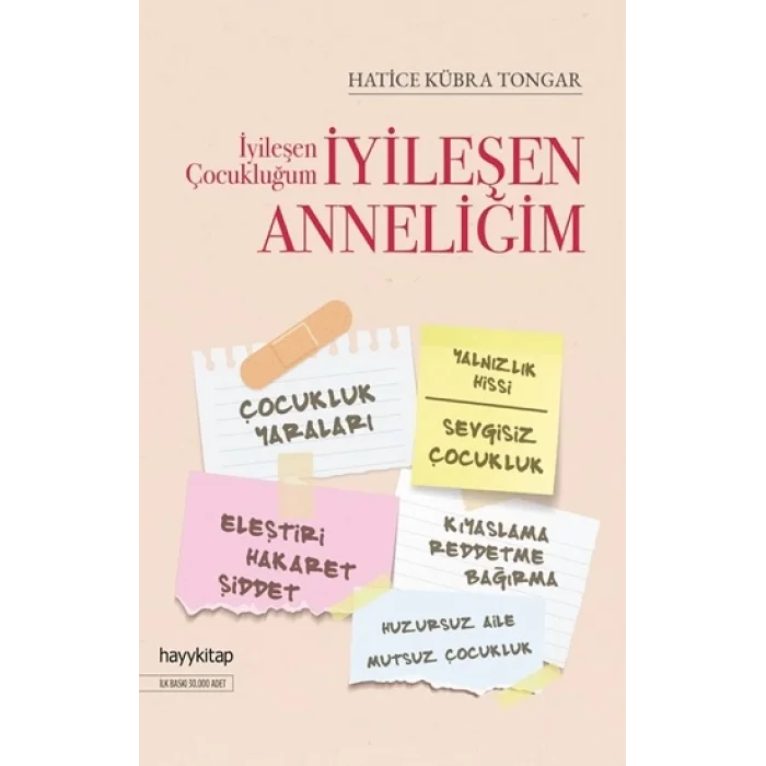 İyileşen Çocukluğum İyileşen Anneliğim