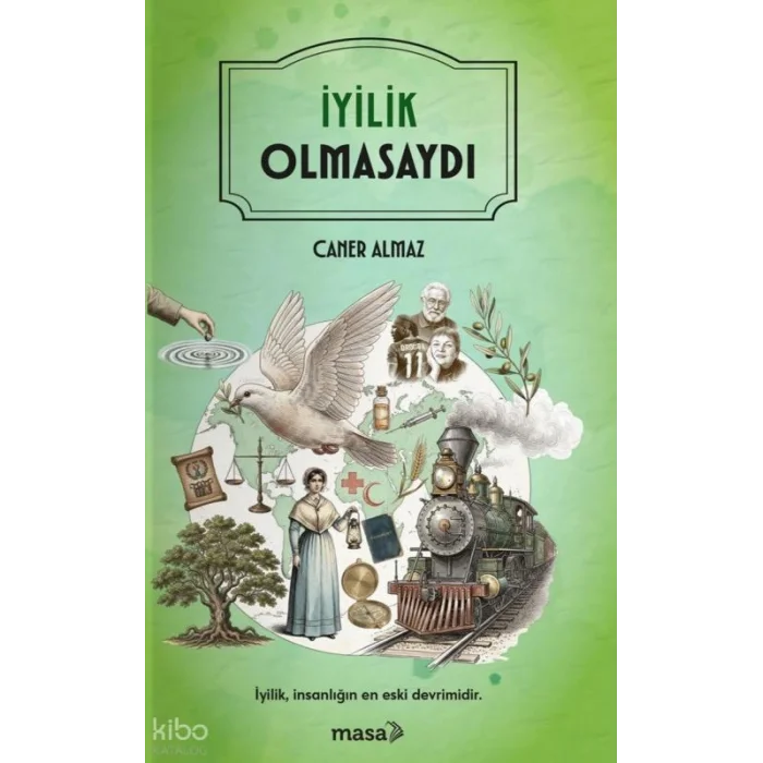 İyilik Olmasaydı