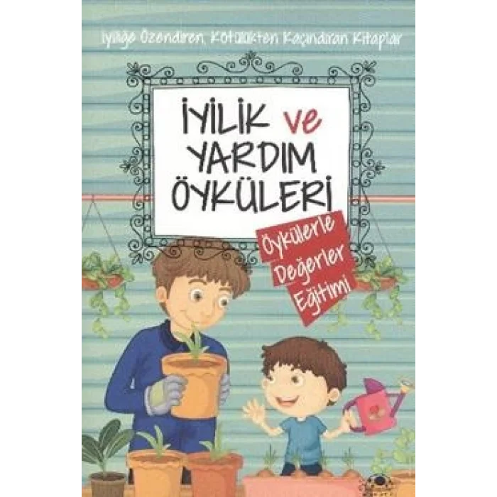 İyilik ve Yardım Öyküleri