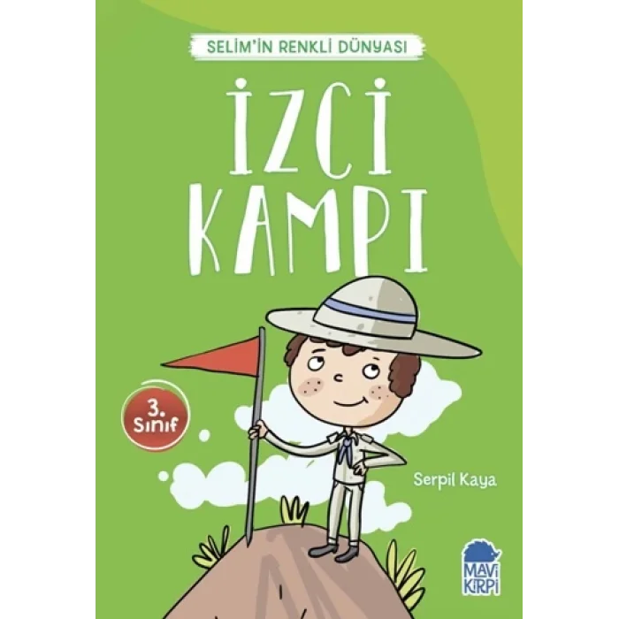 İzci Kampı - Selimin Renkli Dünyası / 3. Sınıf Okuma Kitabı