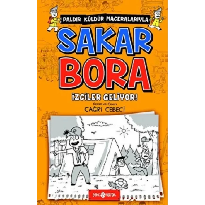 İzciler Geliyor! - Sakar Bora 6