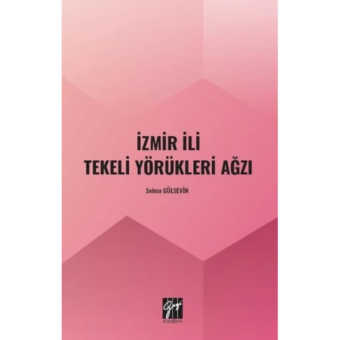 İzmir İli Tekeli Yörükleri Ağzı