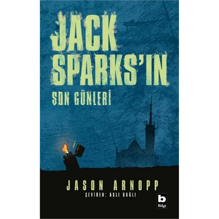 Jack Sparksın Son Günleri