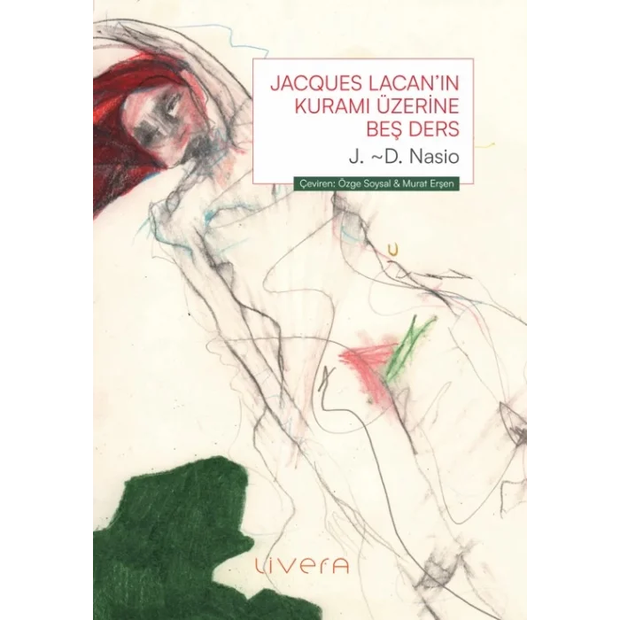 Jacques Lacan’ın Kuramı Üzerine Beş Ders