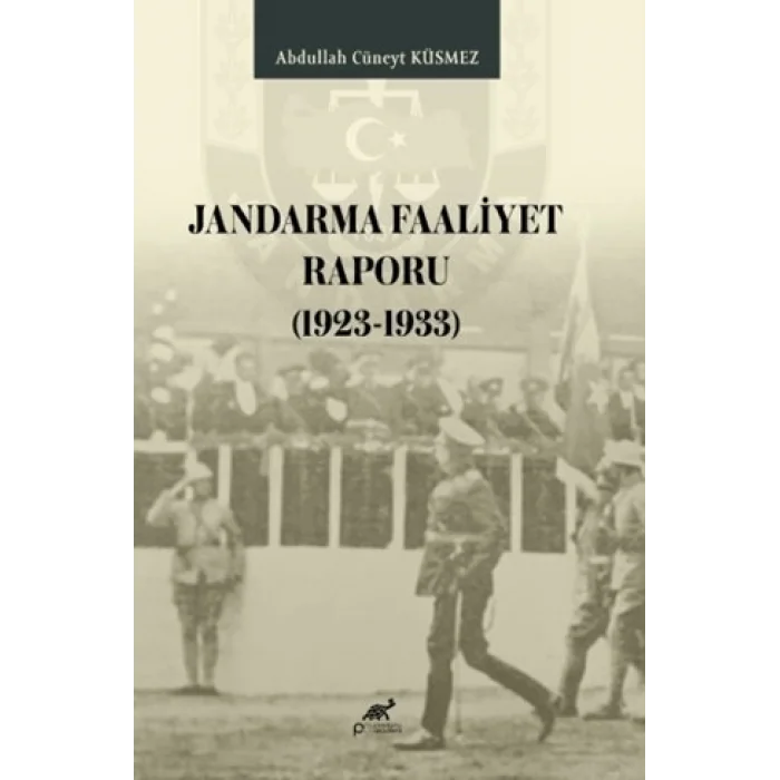 Jandarma Faaliyet Raporu (1923 - 1933)