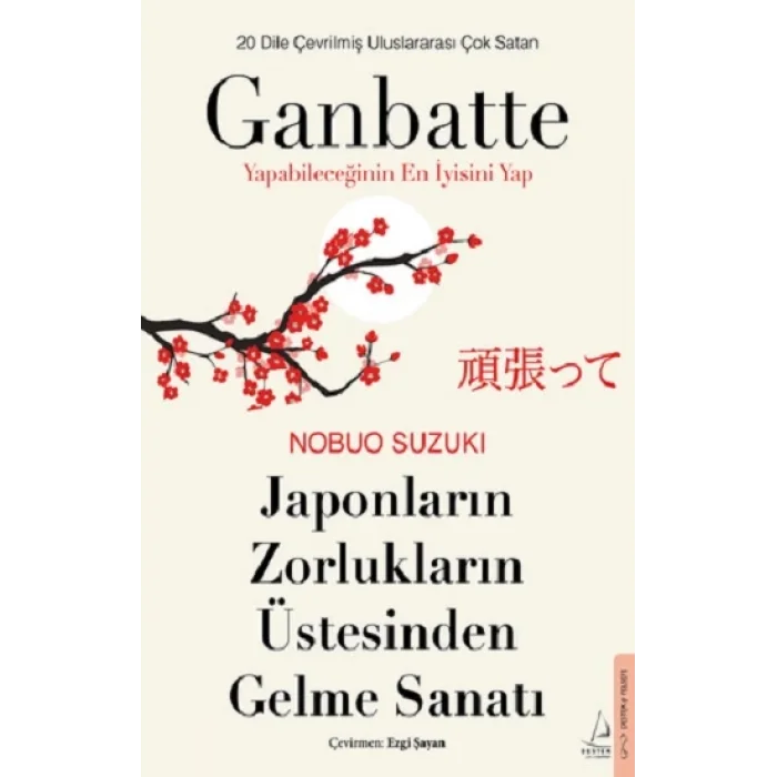 Japonların Zorlukların Üstesinden Gelme Sanatı-Ganbatte