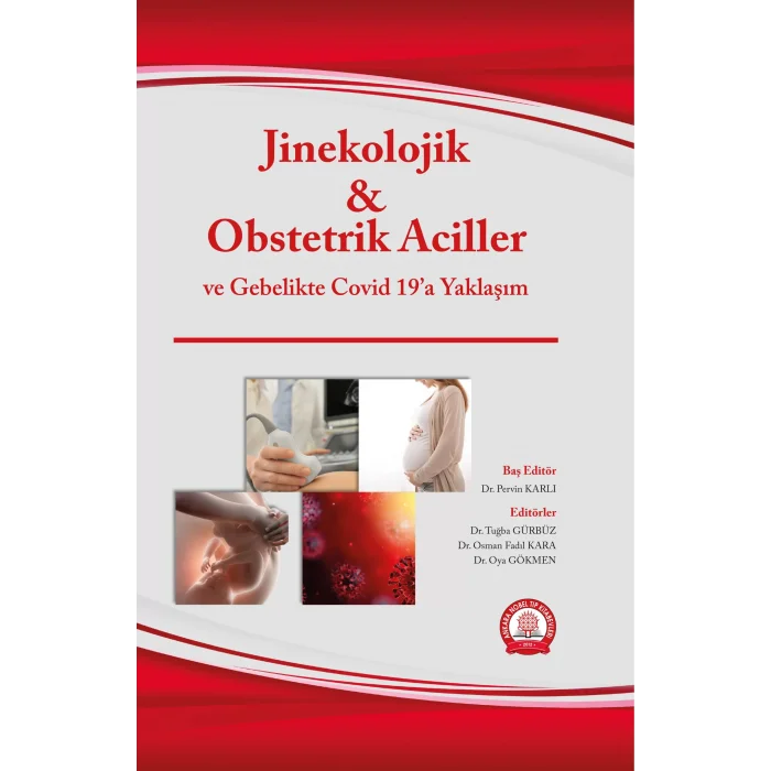 Jinekolojik Obstetrik Aciller ve Gebelikte Covid 19a Yaklaşım