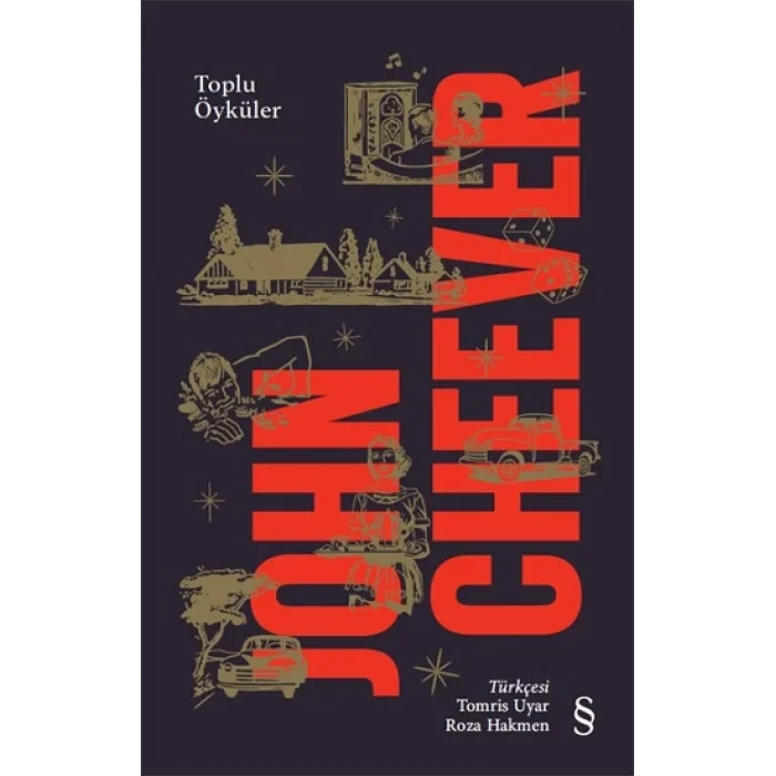 John Cheever - Toplu Öyküler